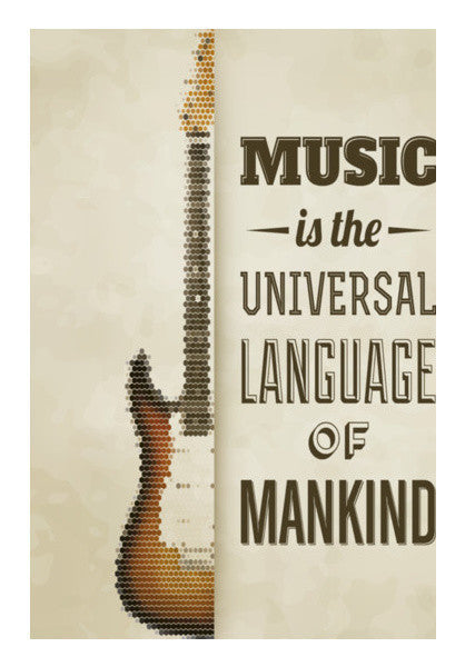 Music Is The Universal Language Of Mankind Art PosterGully Specials