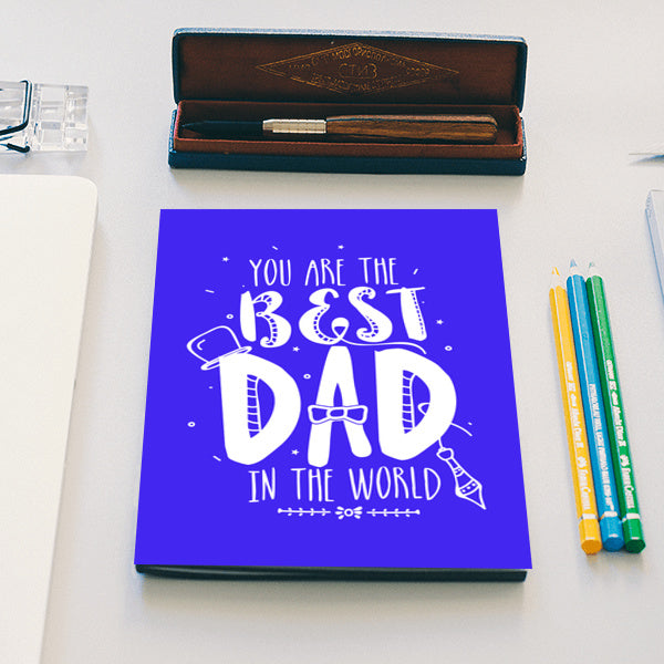 You Are Best Dad Ever Art Illustration | #Fathers Day Special Notebook