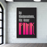 Mean Girls We wear pink Poster | Dhwani Mankad