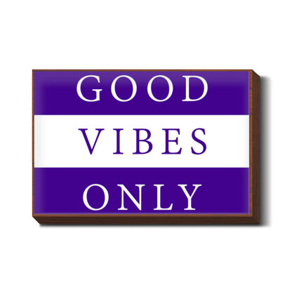 Good Vibes Only Wall Art