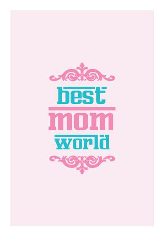 PosterGully Specials, Best Mom World Wall Art
