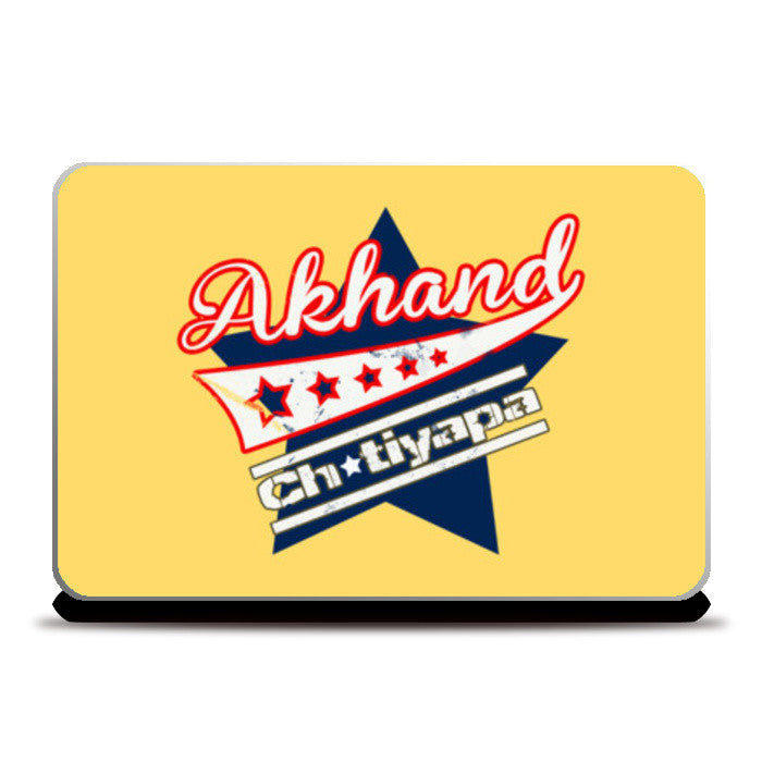 Akhand Chutiyapa (Yellow Back) Laptop Skins