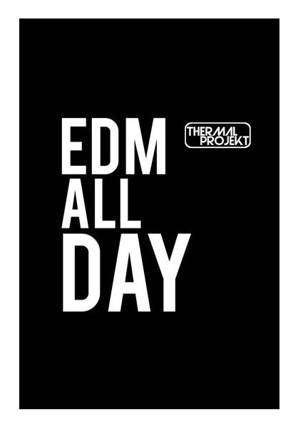 PosterGully Specials, EDM All Day Wall Art