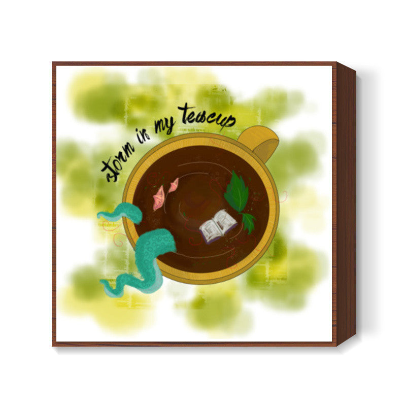 Storm in my Teacup Square Art Prints