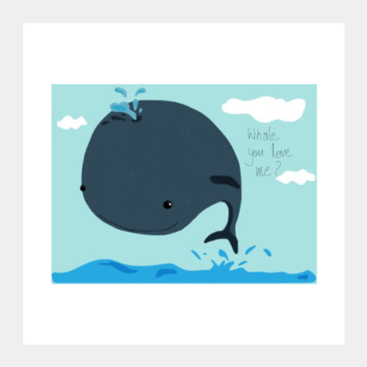 Square Art Prints, Whale i love you