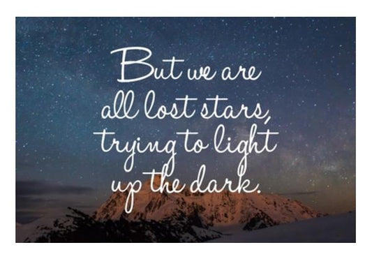 PosterGully Specials, Lost stars quote beautiful life  Wall Art