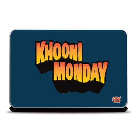 Khooni Monday Laptop Skins