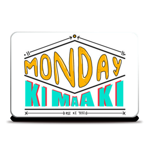 Monday Ki Maa Ki Laptop Skins