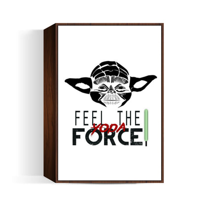 Yoda Feel The Force Wall Art