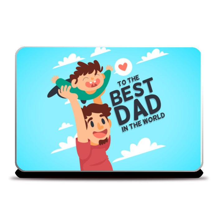 Father Making Son Fly Fathers Day | #Fathers Day Special Laptop Skins