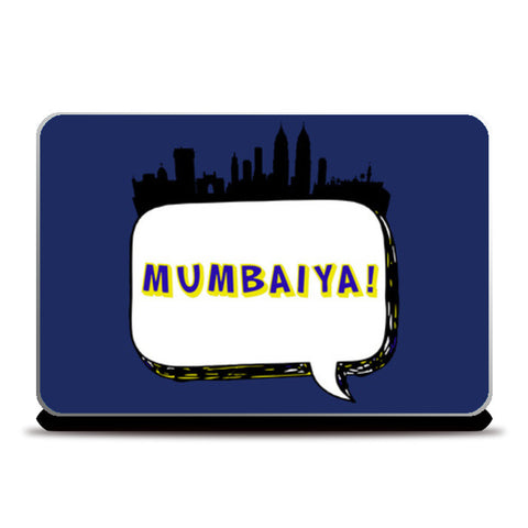 Mumbaiya Laptop Skins