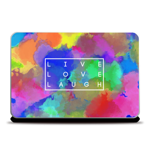 Live, Love, Laugh Laptop Skins
