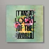 Local of the World Square Art Prints