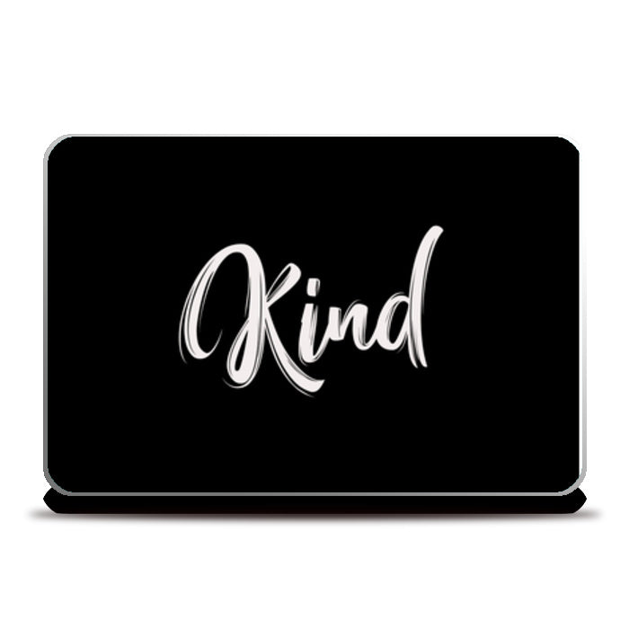 Kind Laptop Skins
