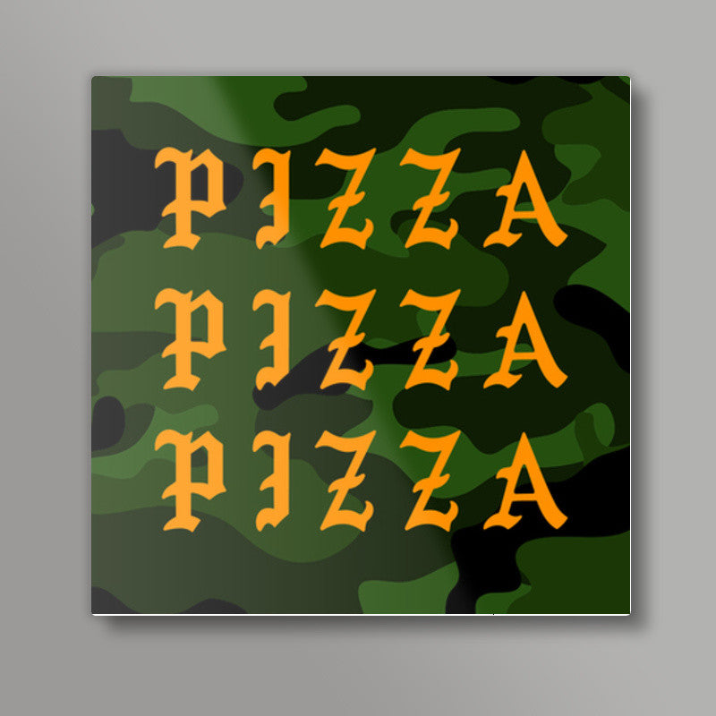 Feel Like Pizza Square Art Prints