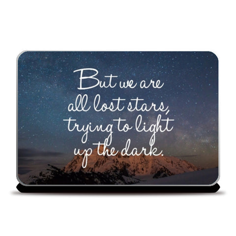 Lost stars quote beautiful life  Laptop Skins
