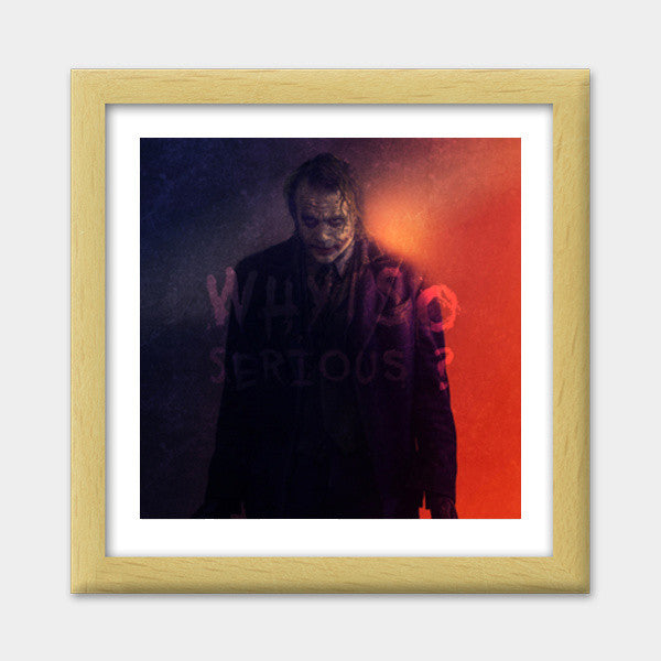 Joker | Why So Serious Premium Square Italian Wooden Frames