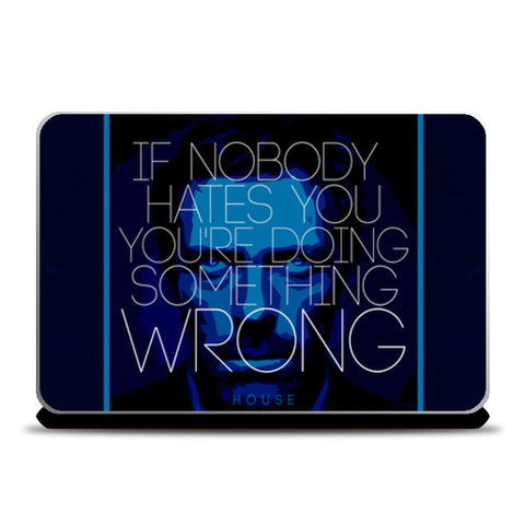 Laptop Skins, House MD Quote Laptop Skins