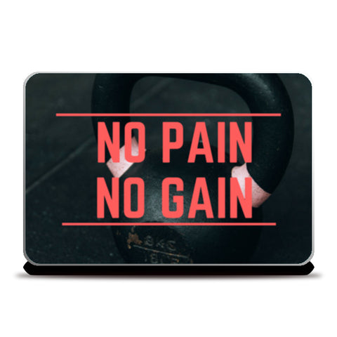 NO PAIN NO GAIN Laptop Skins