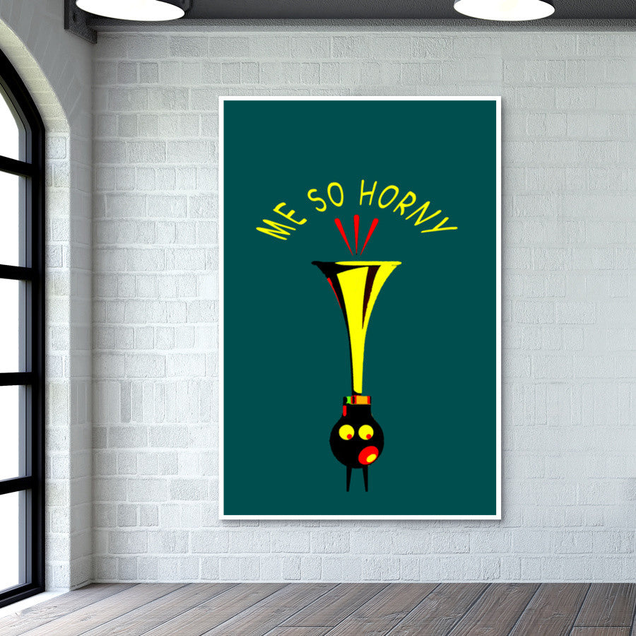 Horny Me Wall Art
