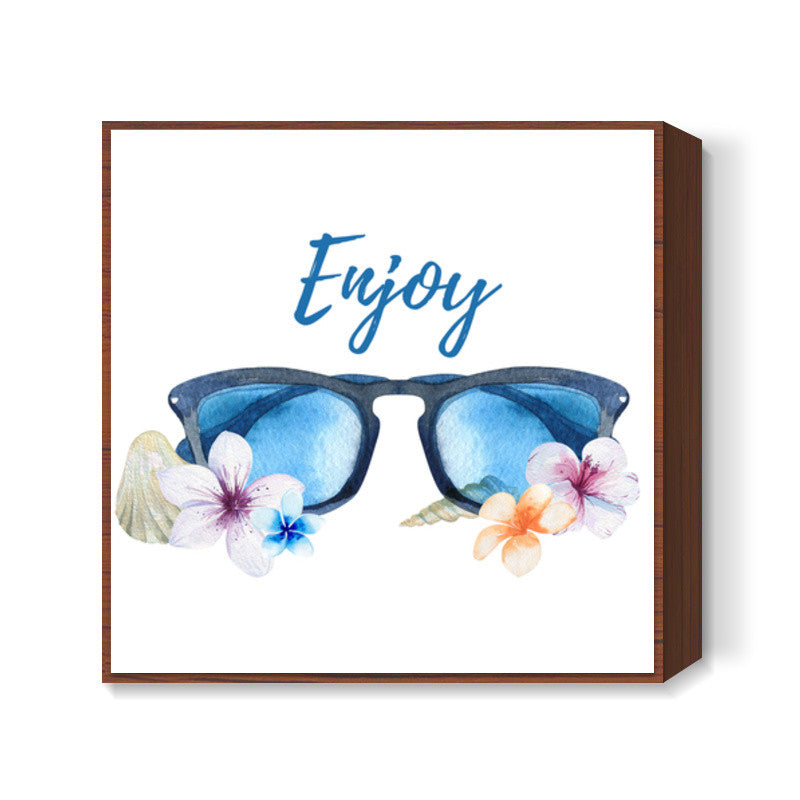 Enjoy Square Art Prints