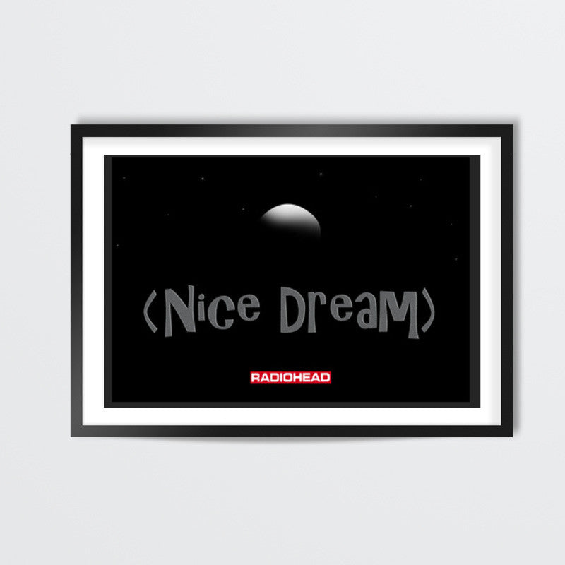 Radiohead - Nice Dream Wall Art