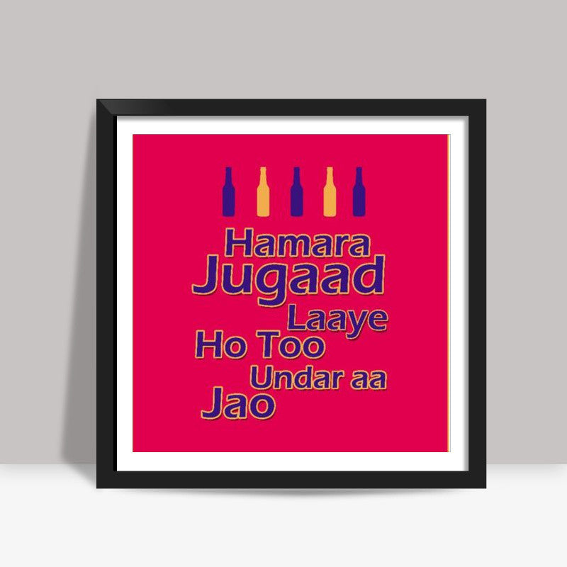 Jugaad Square Art Prints
