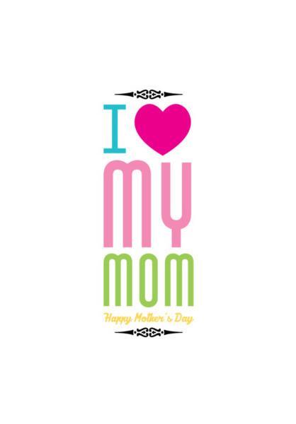 PosterGully Specials, I love My Mom Typography Design Wall Art