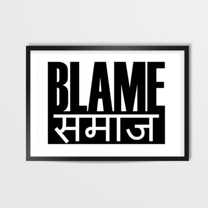 Blame Samaaj Wall Art