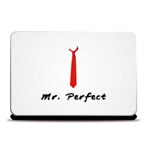 Mr. Perfect  Laptop Skins