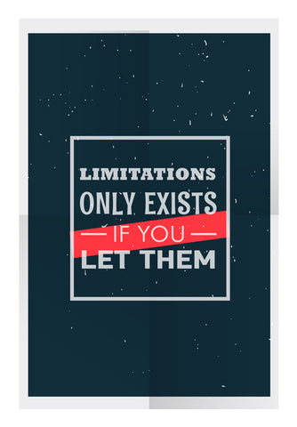 Limitations Only Exists If You Let Them   Wall Art