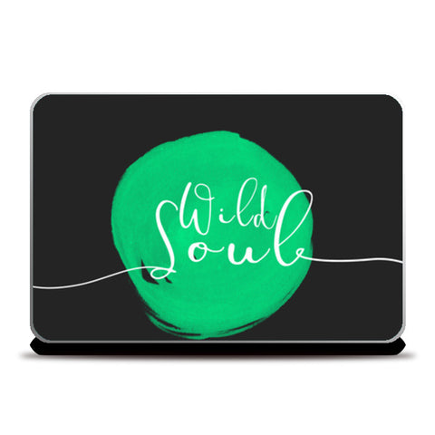 Wild soul Laptop Skins