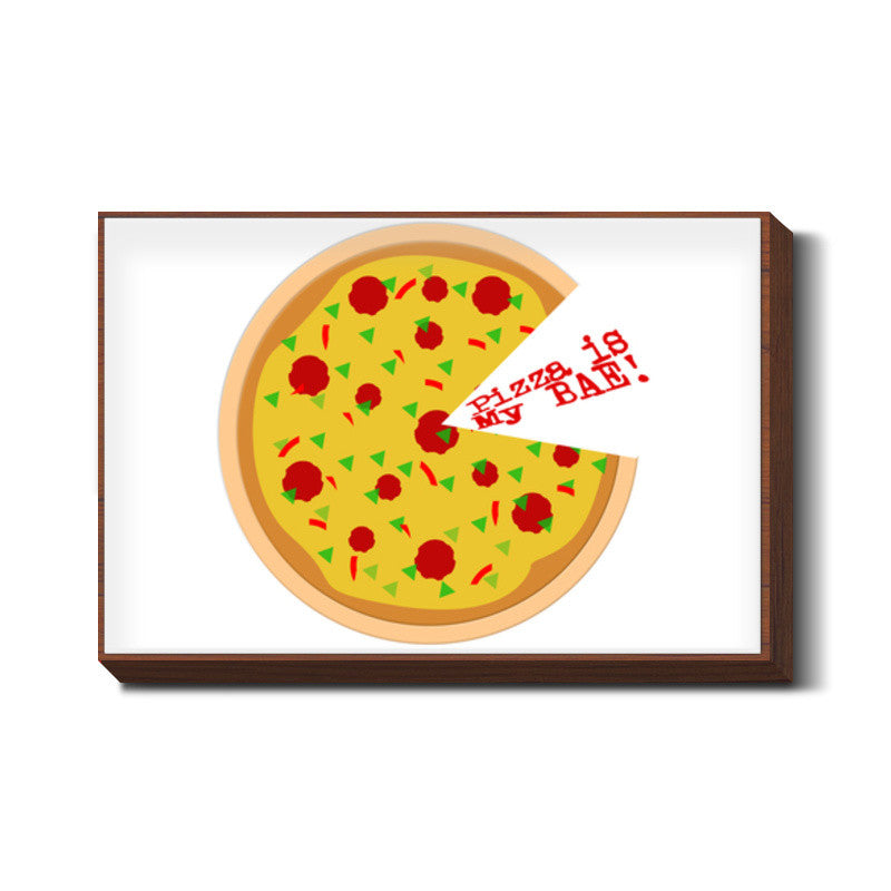 Pizza is my bae Wall Art
