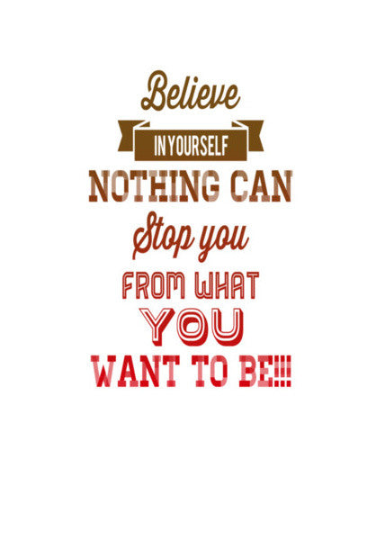 Believe | Quote | Typography | Wall Art