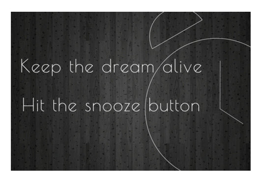 motivational time alarm snooze dream lazy minimalist poster Wall Art