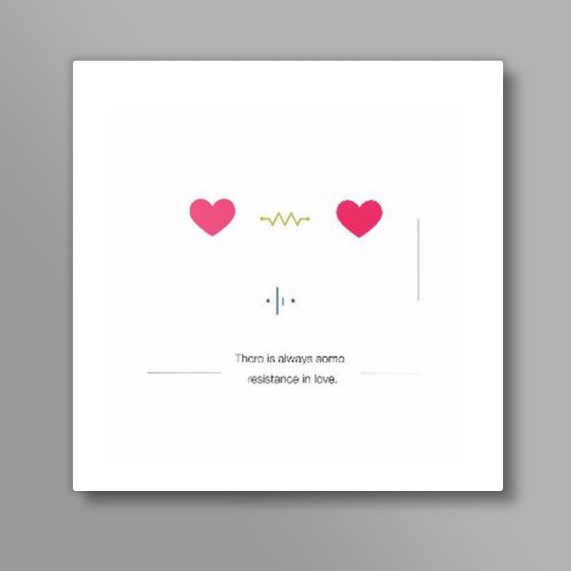About the resistance in love
