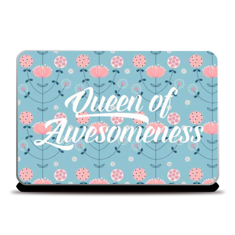 Queen Of Awesomeness Laptop Skins