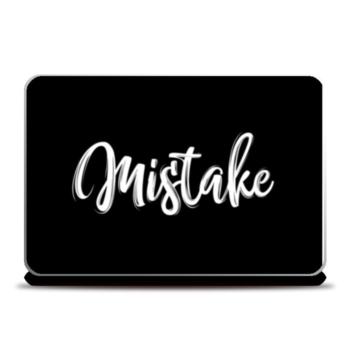 Mistake Laptop Skins