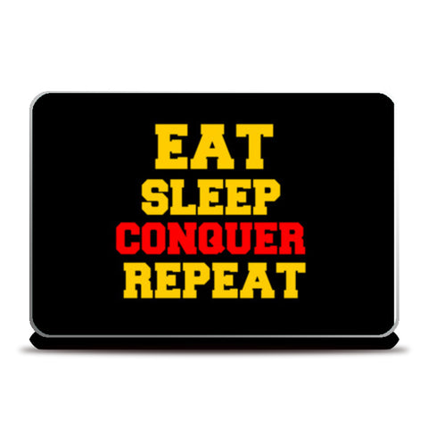 EAT SLEEP CONQUER REPEAT Laptop Skins