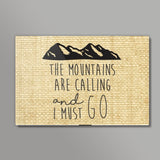 Wanderlust Travel Mountains are calling Wall Art