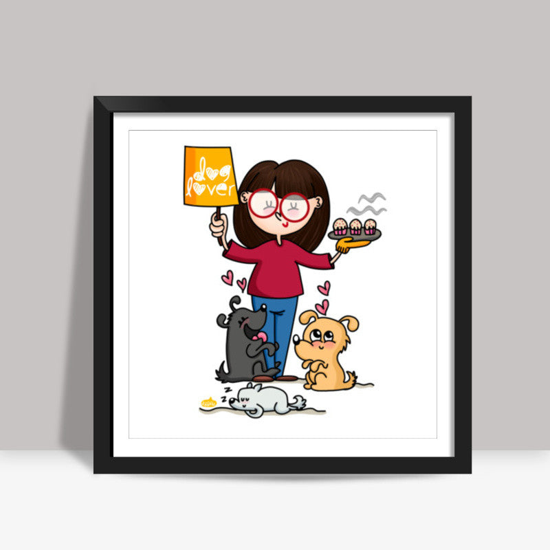 Dog Lover Square Art Prints