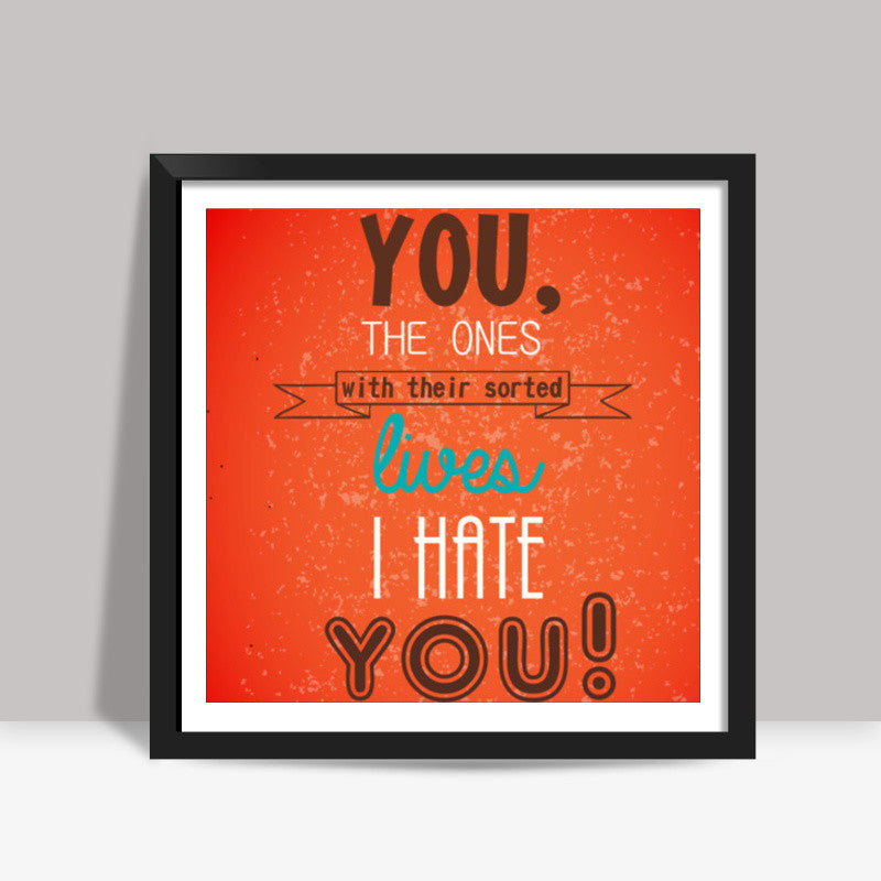 SORTED LIVES Square Art Prints