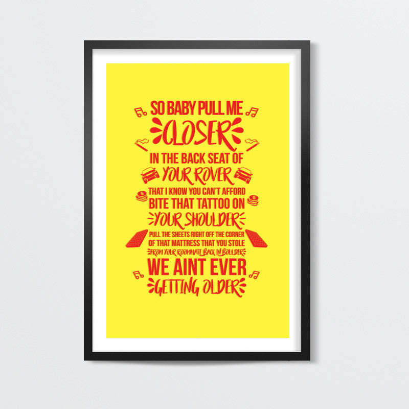 Baby Pull Me Closer Wall Art