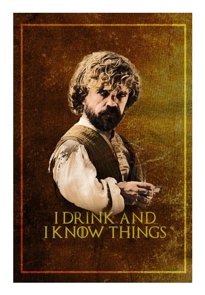 PosterGully Specials, Game of Thrones | Tyrion Lannister | I Drink and I Know Things Wall Art