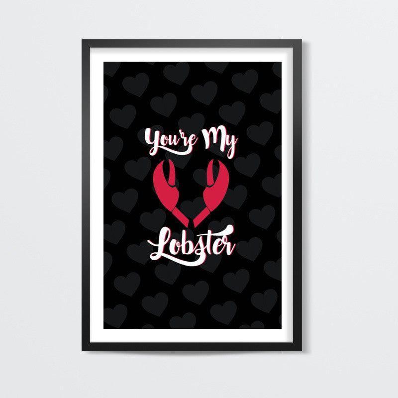 Friends - Youre My Lobster Wall Art
