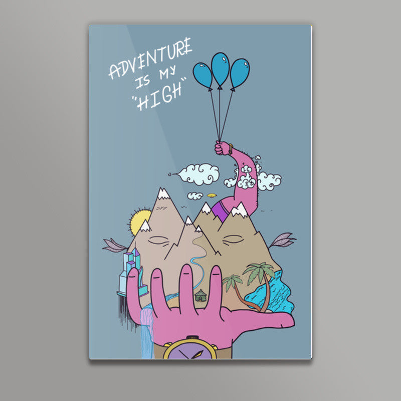 Adventure Is My HIGH Wall Art