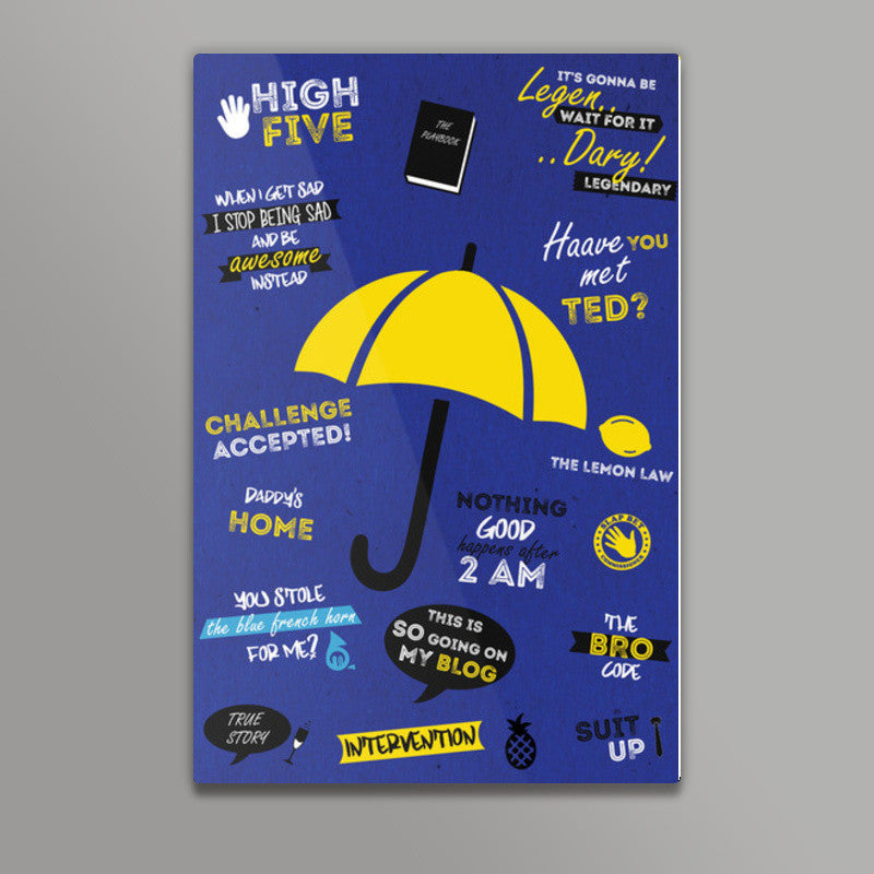 How I Met Your Mother Quotes Wall Art