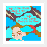 Clouds in the Head Square Art Prints