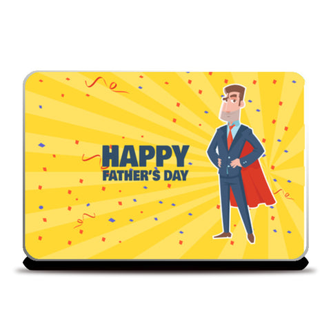 Super Dad With Superhero Look Fathers Day | #Fathers Day Special  Laptop Skins