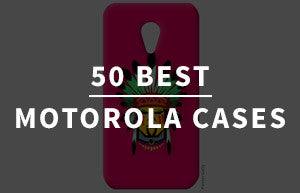 50 Best Motorola Cases - PosterGully